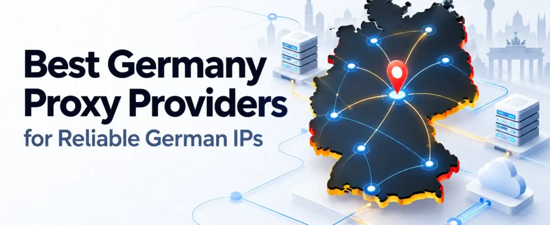 Germany Proxies: Guide to German IPs & Proxy Types